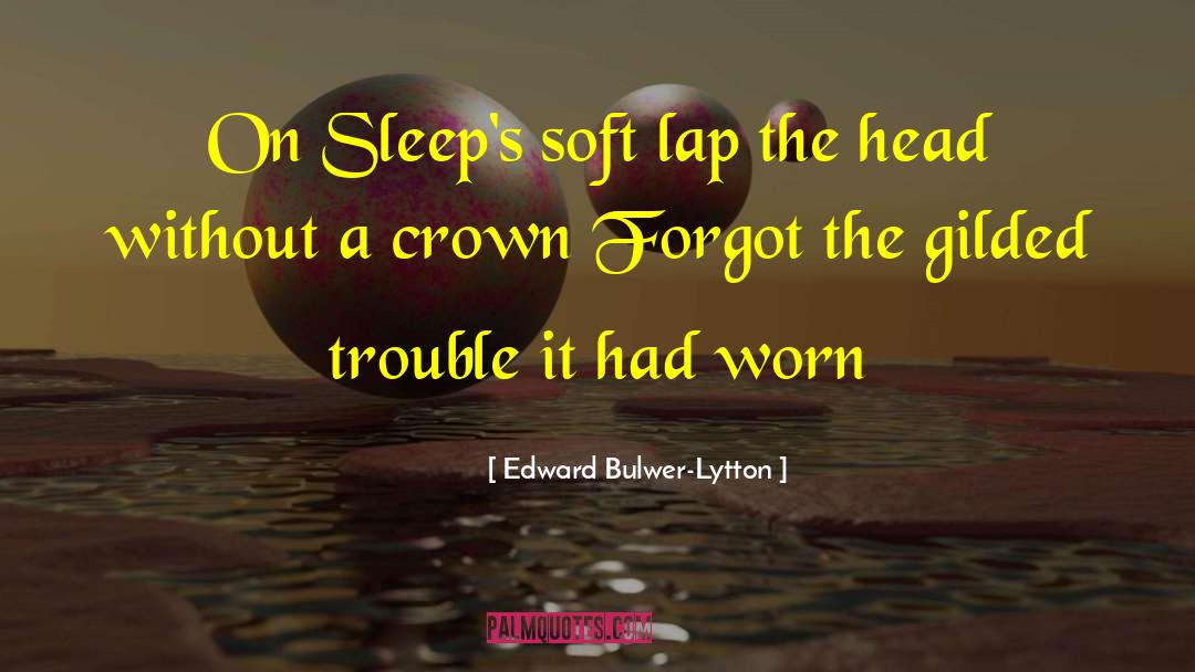 Hollow Crown quotes by Edward Bulwer-Lytton