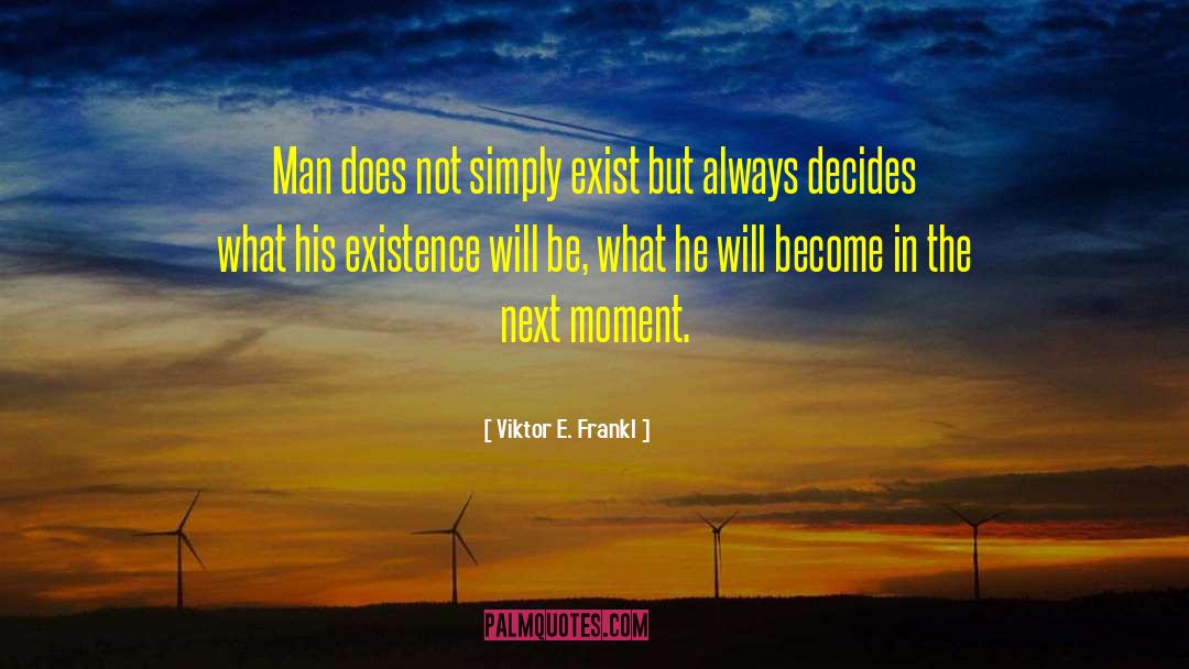Hollow Man quotes by Viktor E. Frankl