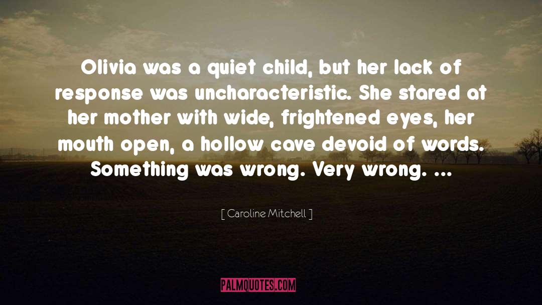 Hollow quotes by Caroline Mitchell