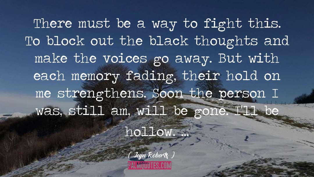 Hollow quotes by Jeyn Roberts