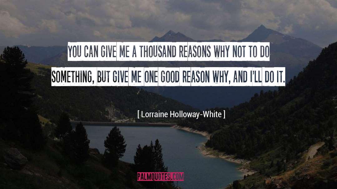 Holloway quotes by Lorraine Holloway-White