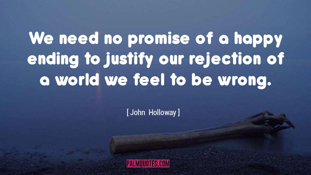 Holloway quotes by John  Holloway
