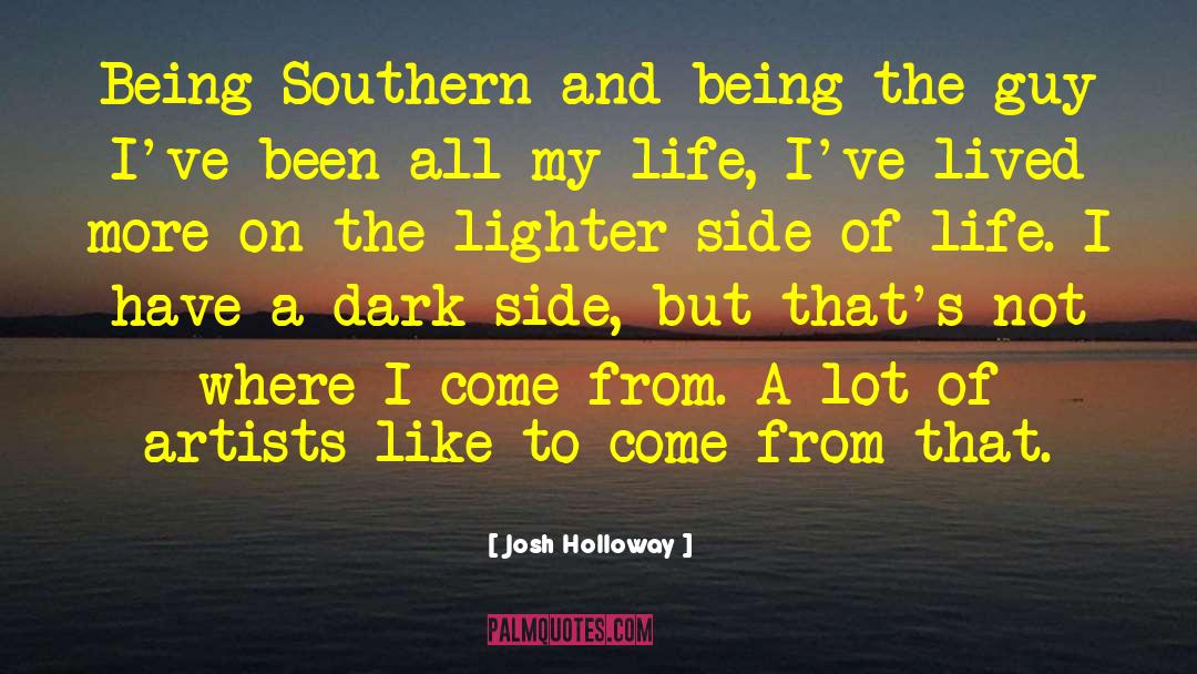 Holloway quotes by Josh Holloway