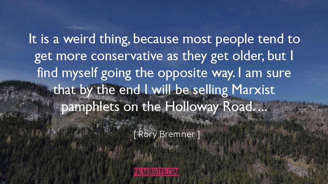 Holloway quotes by Rory Bremner
