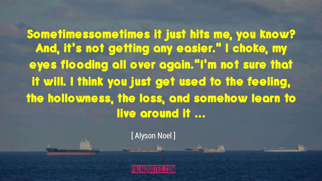 Hollowness quotes by Alyson Noel