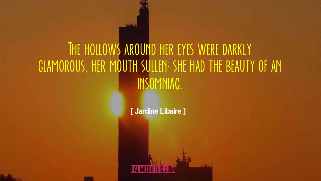 Hollows quotes by Jardine Libaire