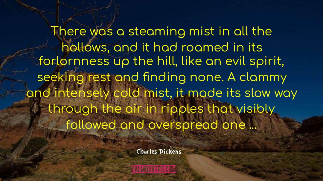 Hollows quotes by Charles Dickens