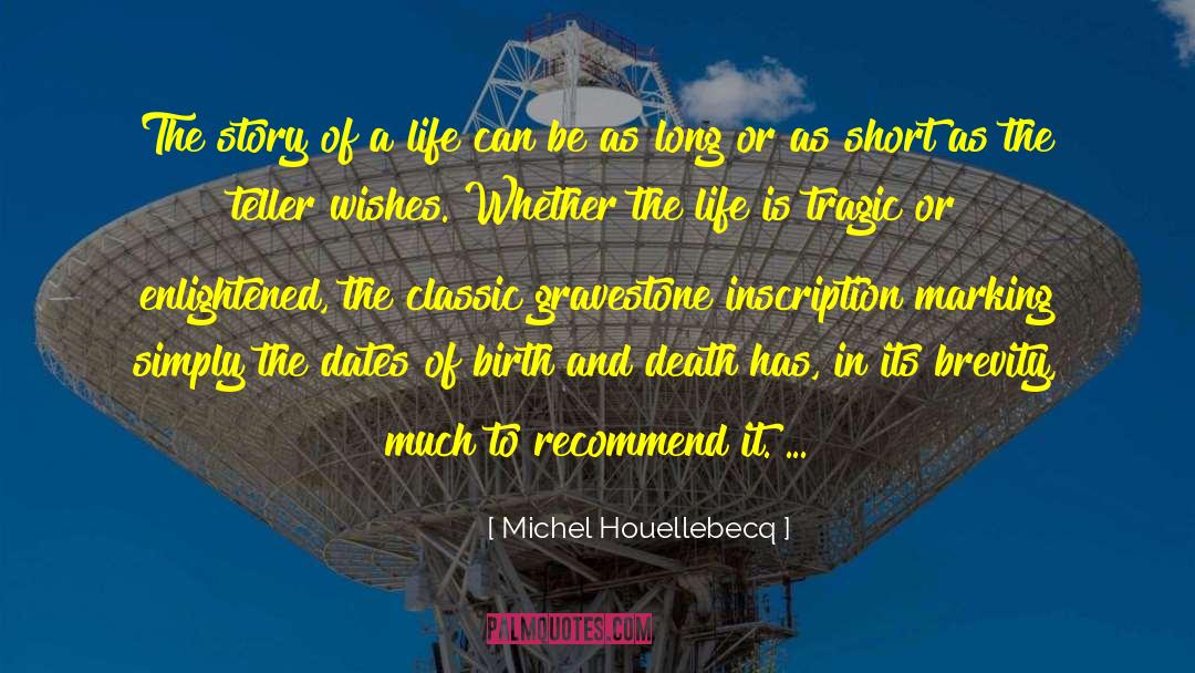 Holly Short quotes by Michel Houellebecq