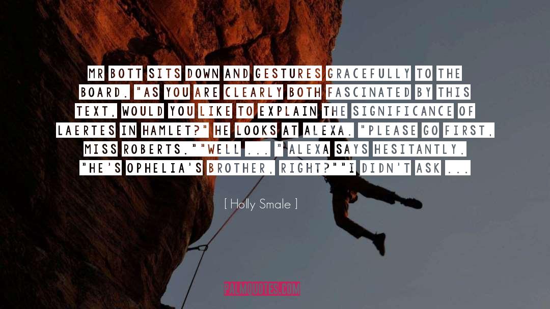 Holly Smale quotes by Holly Smale