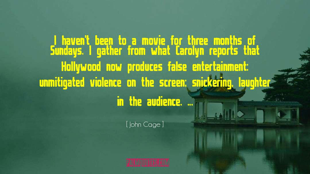 Hollywood Culture quotes by John Cage