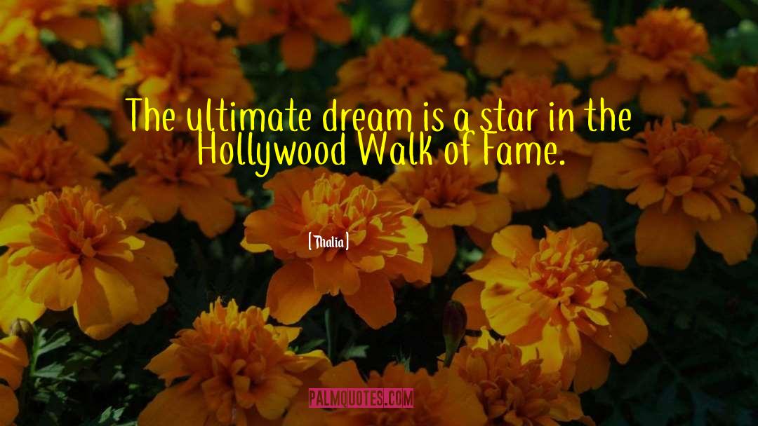 Hollywood Fame 50 S Ava quotes by Thalia