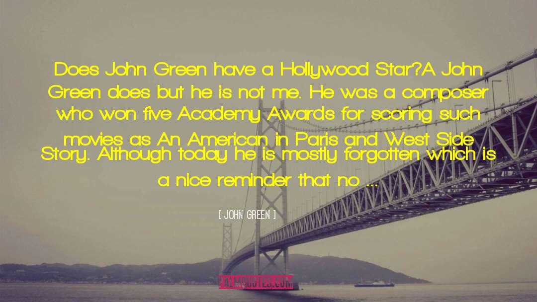 Hollywood Fame 50 S Ava quotes by John Green