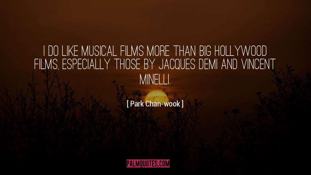 Hollywood Films quotes by Park Chan-wook