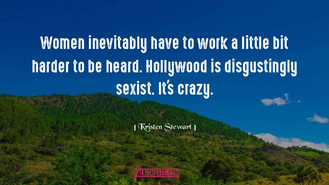 Hollywood Films quotes by Kristen Stewart