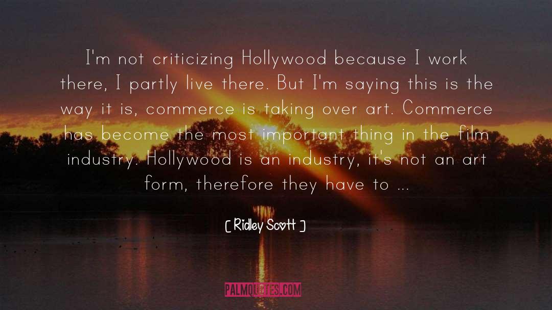 Hollywood Girlfriend quotes by Ridley Scott