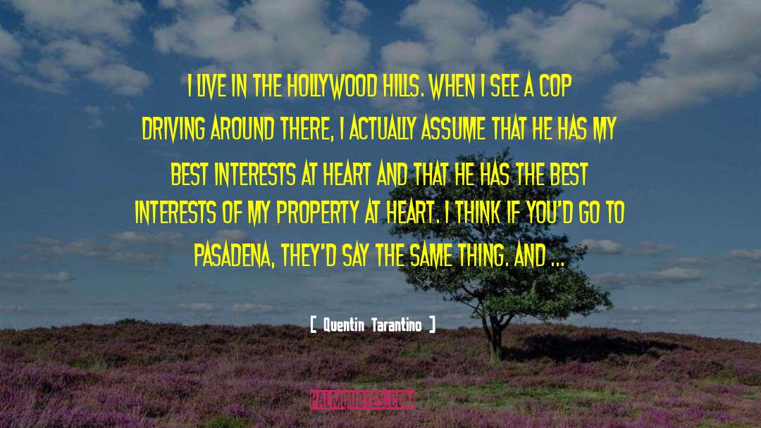 Hollywood Hills quotes by Quentin Tarantino