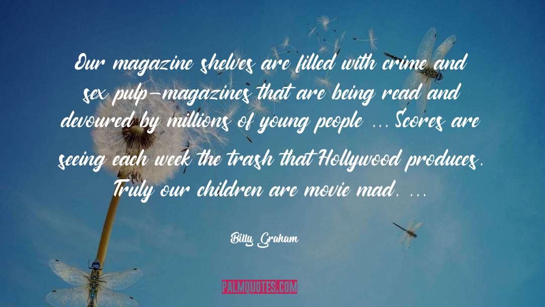 Hollywood Hills quotes by Billy Graham