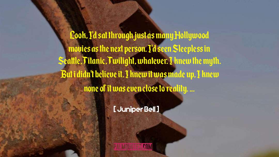 Hollywood Hills quotes by Juniper Bell