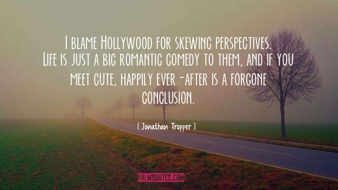 Hollywood Life quotes by Jonathan Tropper