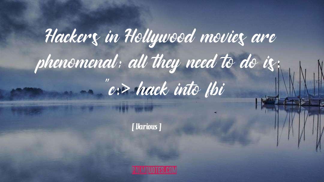 Hollywood Movies quotes by Various
