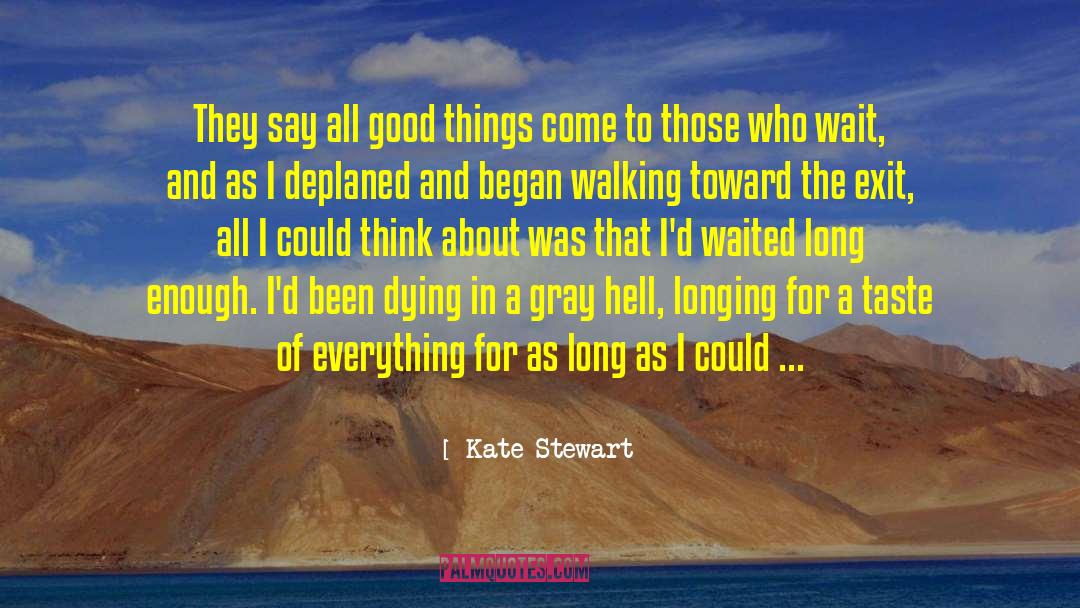 Hollywood Movies quotes by Kate Stewart