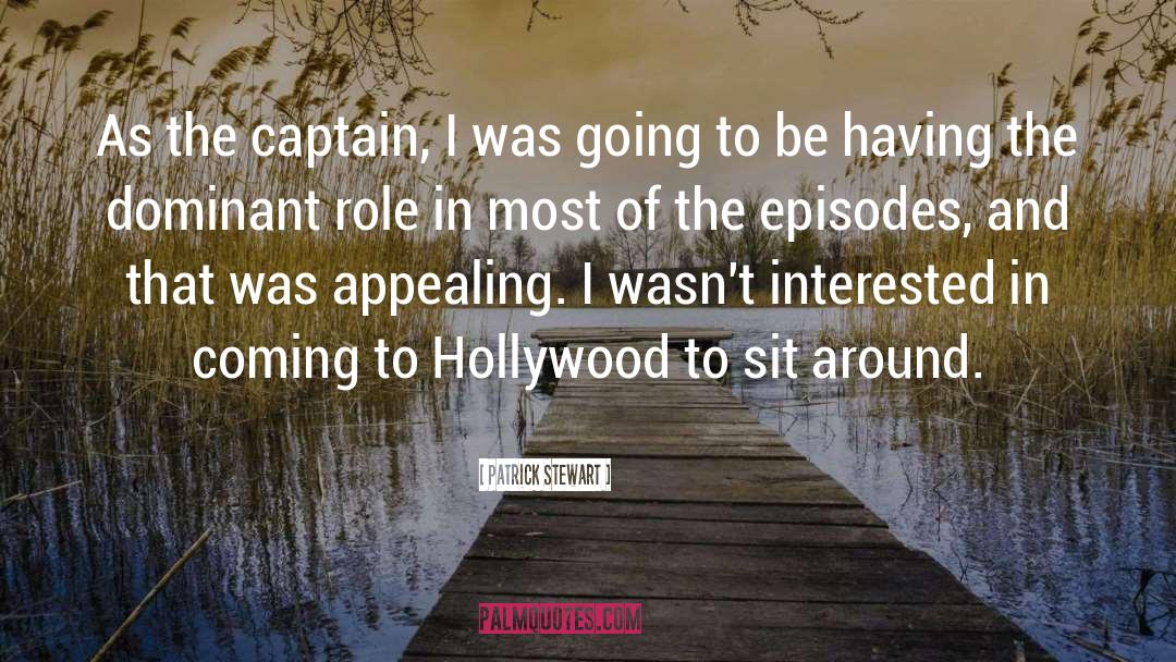 Hollywood quotes by Patrick Stewart
