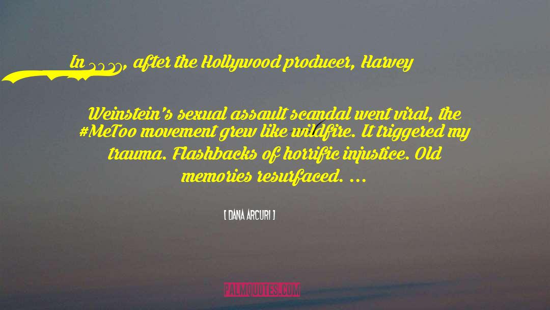 Hollywood Sex Scandals quotes by Dana Arcuri