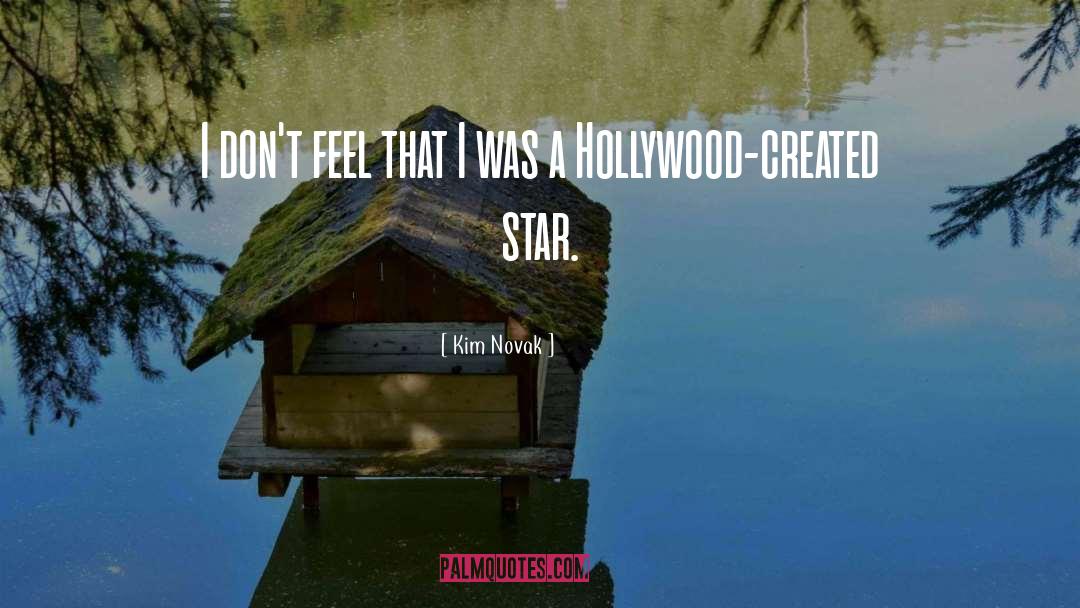 Hollywood Stars quotes by Kim Novak