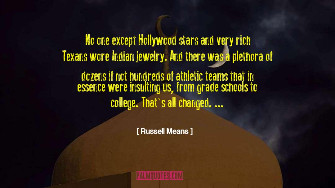 Hollywood Stars quotes by Russell Means