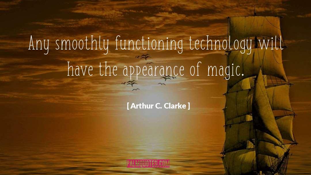 Holmes Historic Theatre quotes by Arthur C. Clarke