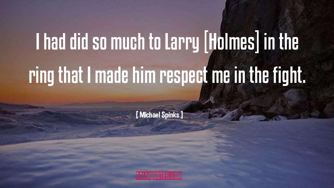 Holmes quotes by Michael Spinks