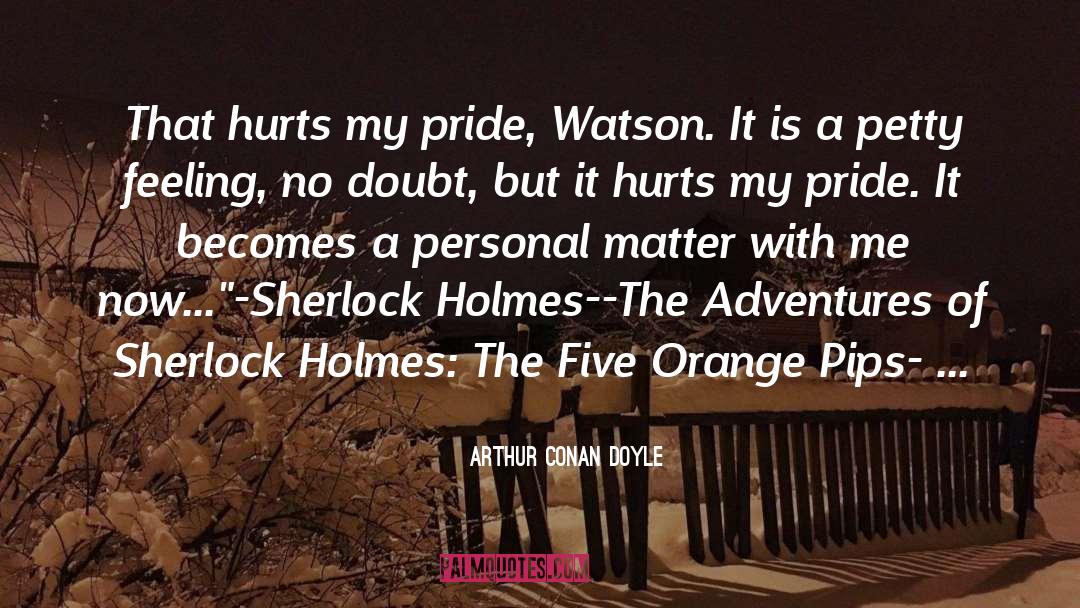 Holmes quotes by Arthur Conan Doyle