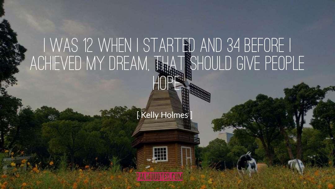 Holmes quotes by Kelly Holmes