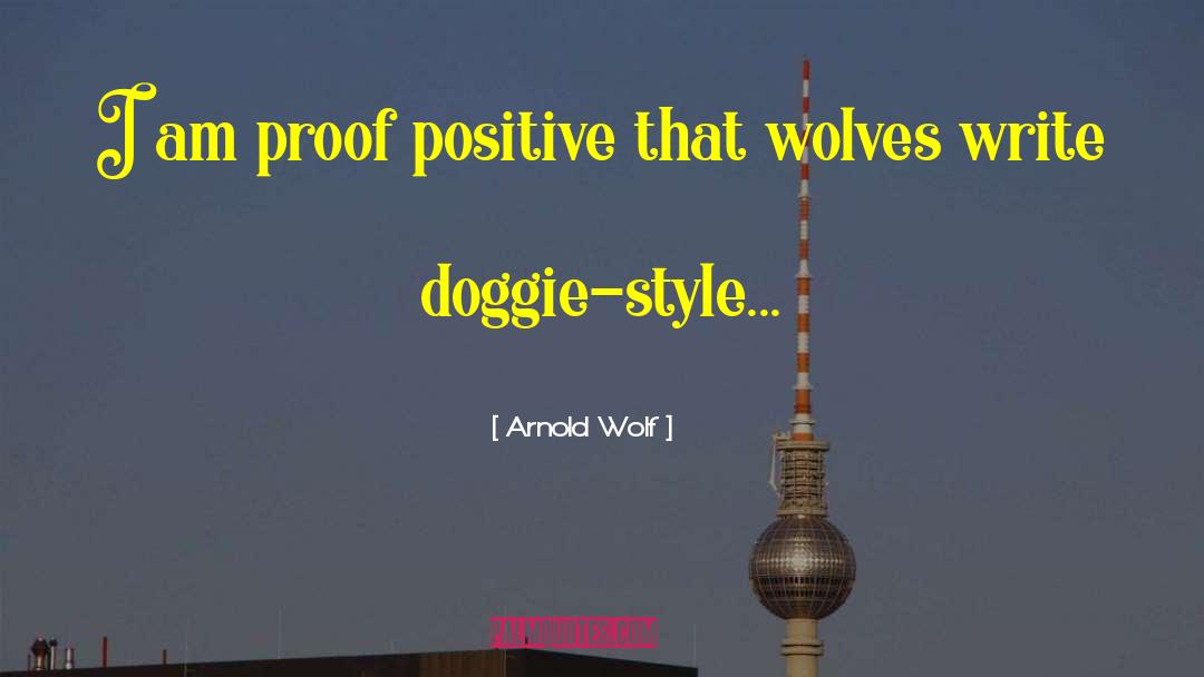 Holo Wise Wolf quotes by Arnold Wolf