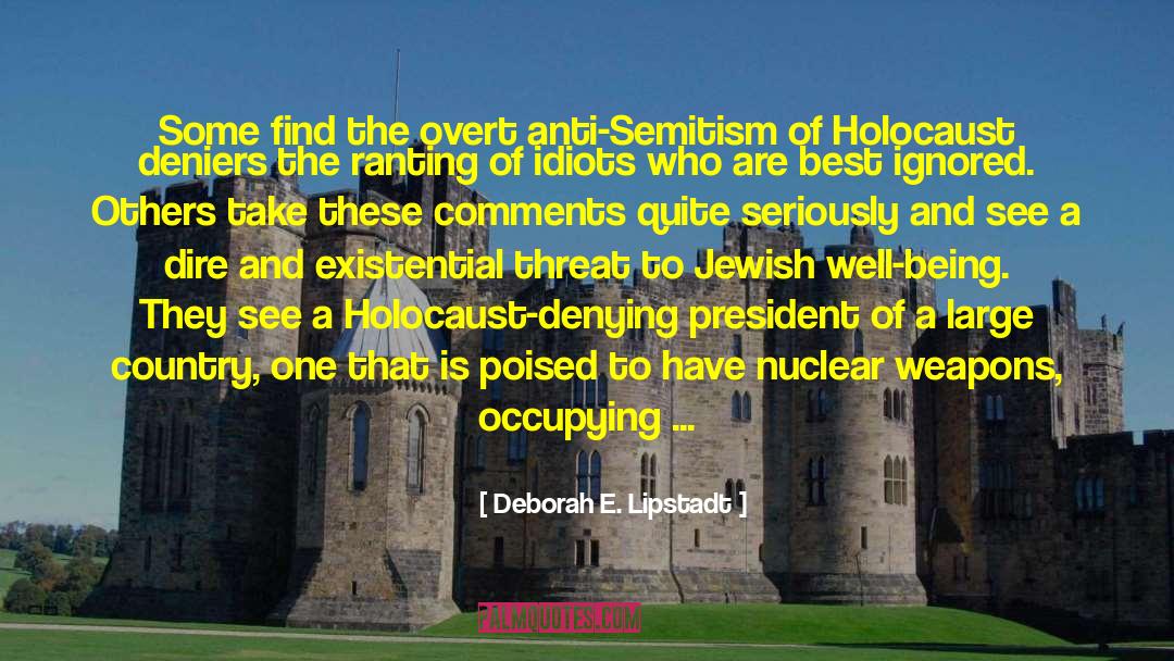 Holocaust Denial quotes by Deborah E. Lipstadt