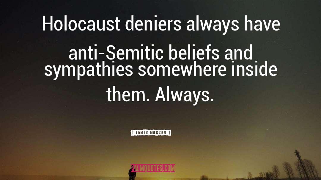 Holocaust Denial quotes by James Morcan