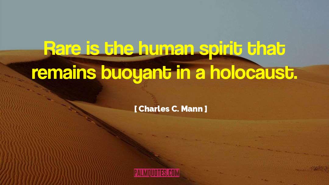 Holocaust Memorial quotes by Charles C. Mann