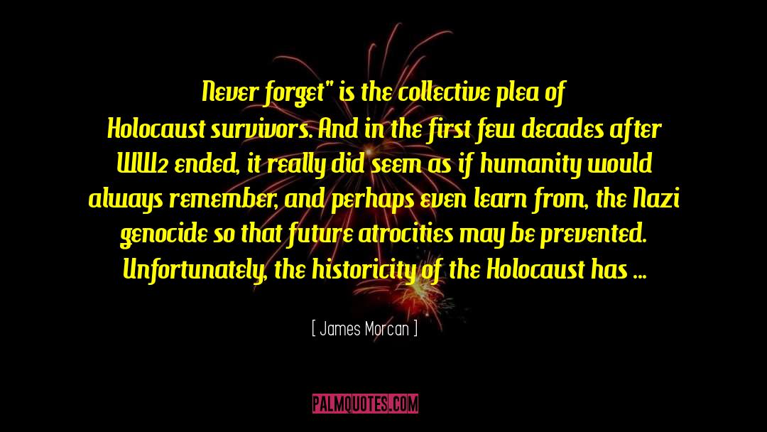 Holocaust Revisionism quotes by James Morcan