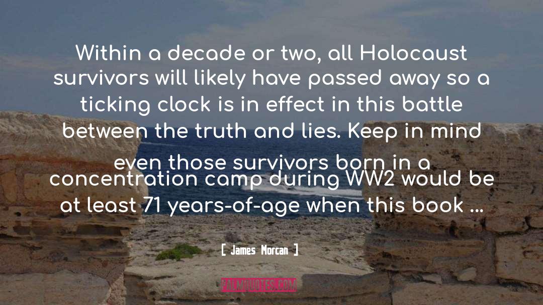 Holocaust Survivors quotes by James Morcan