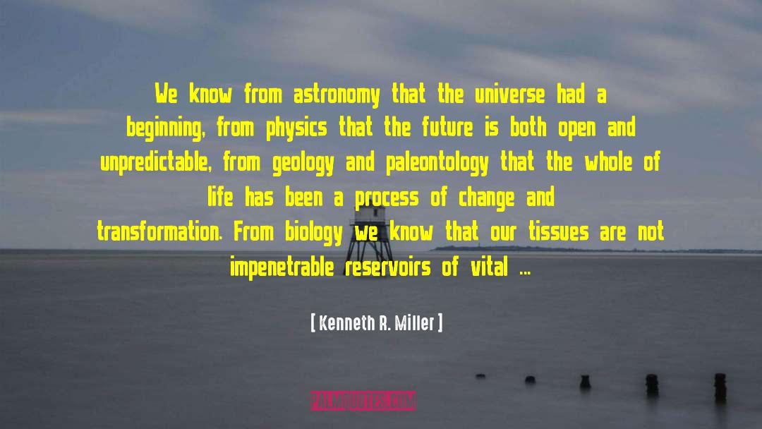 Holographic Universe quotes by Kenneth R. Miller