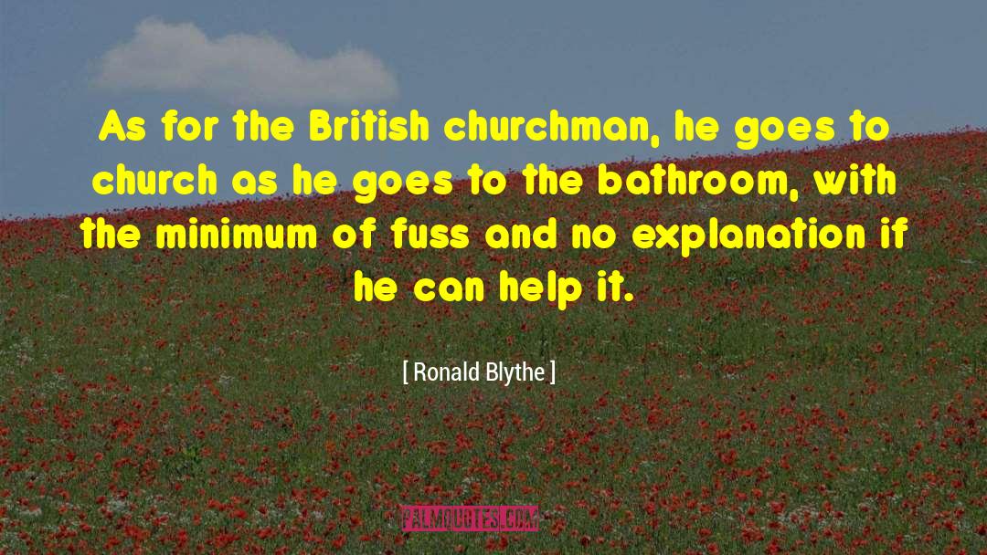 Holsinger Church quotes by Ronald Blythe