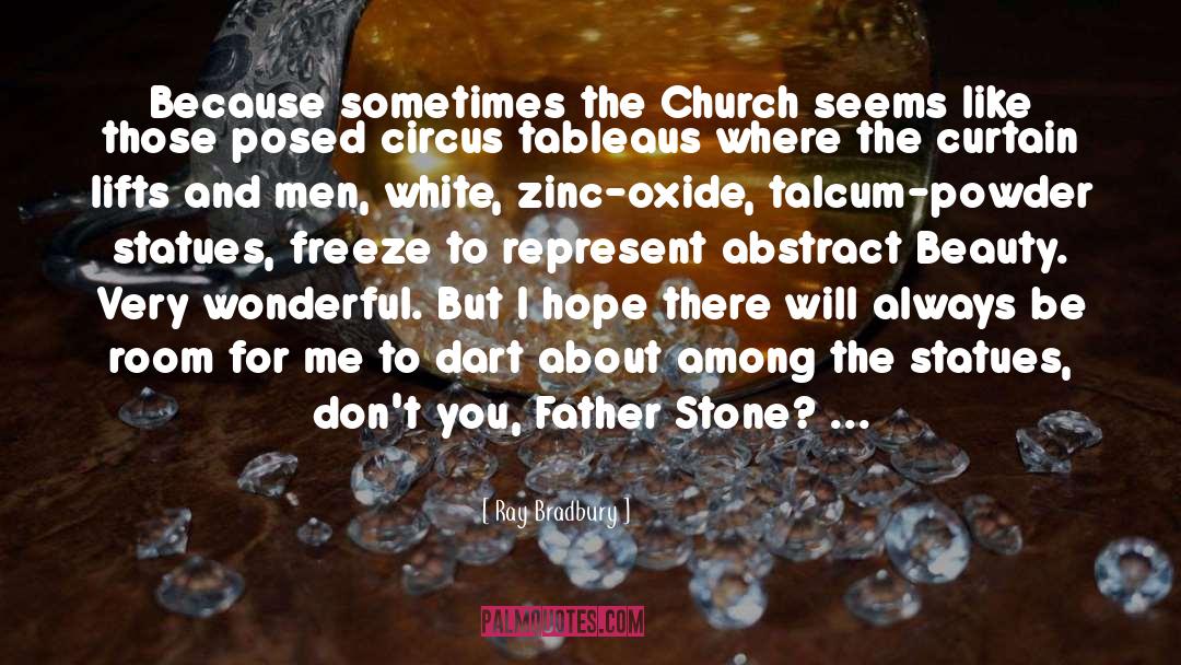 Holsinger Church quotes by Ray Bradbury