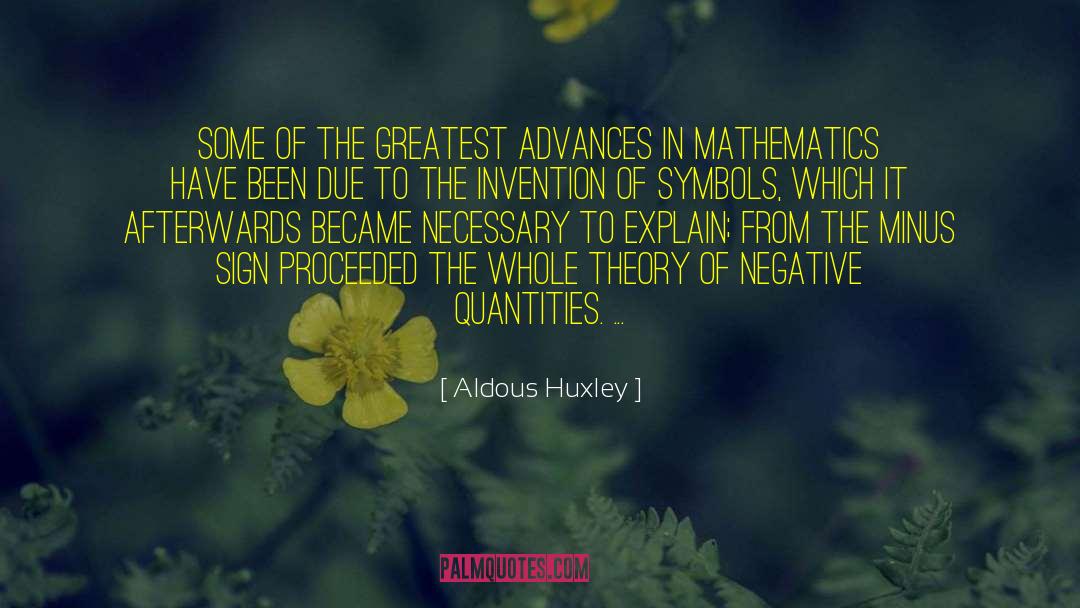 Holtey Math quotes by Aldous Huxley