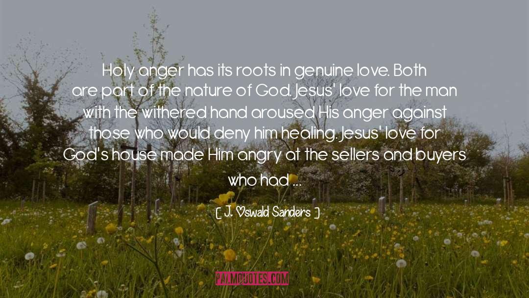 Holy Anger quotes by J. Oswald Sanders