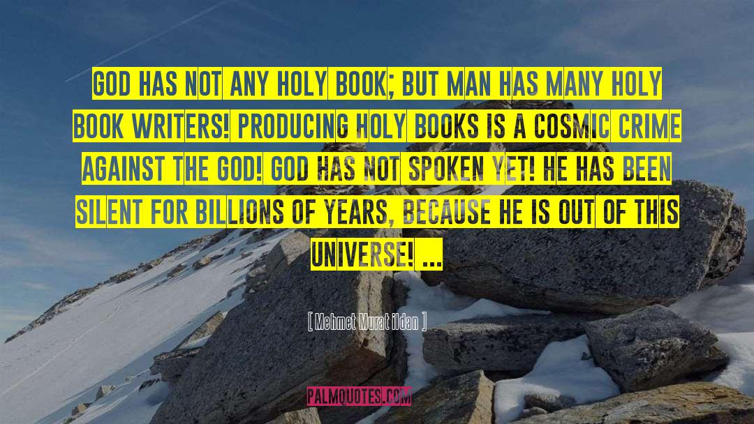 Holy Book quotes by Mehmet Murat Ildan