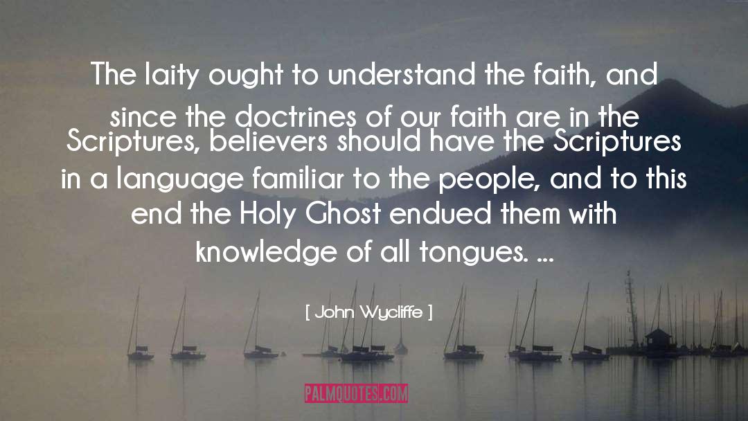 Holy Books quotes by John Wycliffe