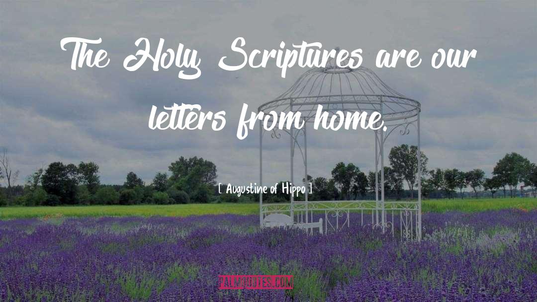 Holy Books quotes by Augustine Of Hippo