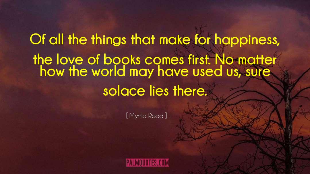 Holy Books quotes by Myrtle Reed