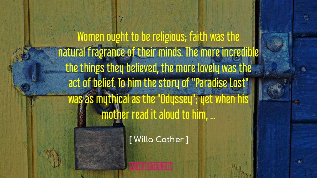 Holy But Hood quotes by Willa Cather