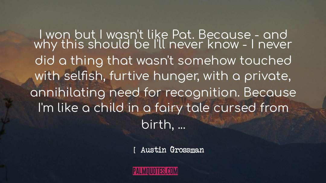 Holy Child quotes by Austin Grossman